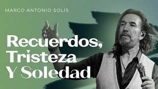 Marco Antonio Solís  Recuerdos tristeza y soledad  Lyric video [upl. by Ramos92]