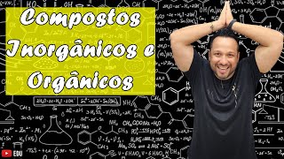 Compostos Inorgânicos e Compostos Orgânicos  Conceito e Exemplos  Bioquímica [upl. by Judus779]