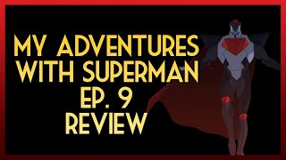 KRYPTONIAN INVASION  My Adventures With Superman Ep 9 REVIEW [upl. by Nohsyar]