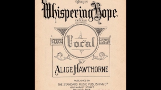 Whispering Hope 1868 [upl. by Harley471]