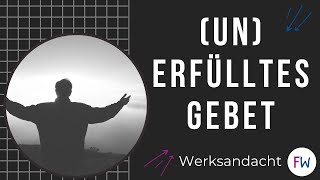 UNERFÜLLTES GEBET  Cedric Grossmann  FW Werksandacht [upl. by Karyn]