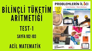 ACİL YAYINLARI PROBLEMLERİN İLACI FASİKÜLÜBilinçli Tüketim Aritmetiği Test1 [upl. by Ear842]