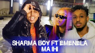 SHARMA BOY FT EMENELLA  MA IHI  REACTION BY HASSAN SOYA [upl. by Omiseno]