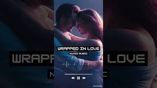 Wrapped in Love Shorts  Sensual RampB Pop Song  Nuvio Music music viralmusic love romanticmusic [upl. by Enait752]