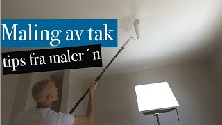 Hvordan male tak maleren viser fremgangsmåte med små tips underveis [upl. by Burrill889]