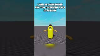 I Will Do Whatever The Top Tomment Says roblox brainrot skibidi gaming [upl. by Retsbew]