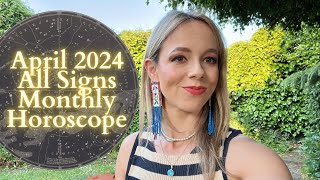 APRIL 2024 HOROSCOPE ALL SIGNS A GameChanging Month [upl. by Natelson]