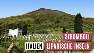 🇮🇹 Liparische Inseln • Stromboli • Wandern vor der Küste Siziliens in Italien [upl. by Esinel734]