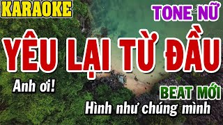 Karaoke Yêu Lại Từ Đầu Tone Nữ  Karaoke Beat  84 [upl. by Rutledge]