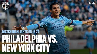 Match Highlights  Philadelphia Union 12 New York City FC  May 15 2024 [upl. by Ttenna]