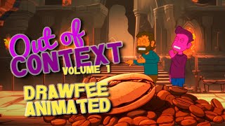 Drawfee Animated Out Of Context [upl. by Airod]