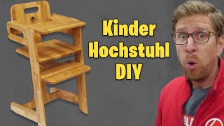 Stabilen Kinderhochstuhl Aus Holz Selber Bauen  Mit Bauanleitung [upl. by Yelkrab]