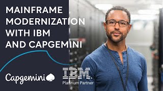 Mainframe Modernization with IBM and Capgemini [upl. by Nerrej502]