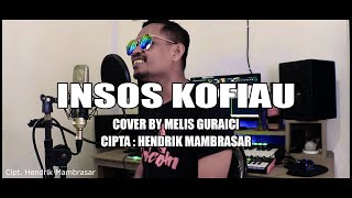 INSOS KOFIAUCover Wayase ByMELIS GURAICI [upl. by Marquet]