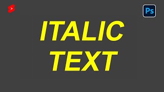 How to Make Text ITALIC in Photoshop [upl. by Umeko]