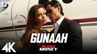 Gunaah  Blood Money  Official Full Song Video feat Kunal Khemu Amrita Puri Mustafa  4K [upl. by Bunde531]