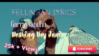 jatta main teri mastani lyrics garry sandhuofficial song [upl. by Audi671]