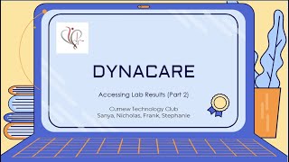 Technology Club Accessing Lab Results Through Dynacare [upl. by Jethro]