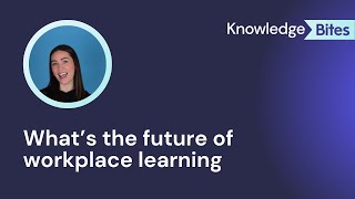 What is the future of workplace learning [upl. by Eisinger]