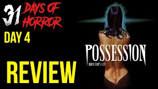 Possession 1981 Movie Review  31 Days of Horror Day 4 [upl. by Einahpehs572]