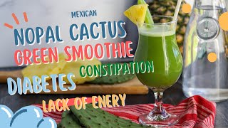 Nopal Cactus Smoothie Natural Colon Cleanse amp Constipation remedy [upl. by Rehsu456]