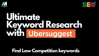 How to use Ubersuggest for keyword research  Complete Keyword research for SEO with Ubersuggest [upl. by Ynatirb]