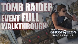 Tomb Raider Event in Ghost Recon Breakpoint  All Map amp Stone Locations [upl. by Aela]