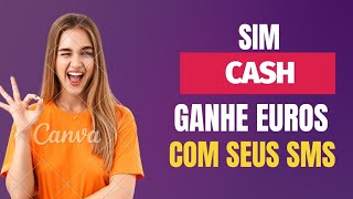 🚀 SIMCASH 🚀 APLICATIVO ONDE VOCÊ GANHA EUROS🤑 VENDENDO SEUS SMS💥🔥 [upl. by Eannaj355]