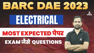 BARC DAE Recruitment 2023  BARC Diploma Electrical Paper  Most Expected Questions By Abhinesh Sir [upl. by Khalil45]