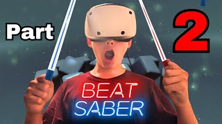 The Ultimate Beat Saber Experience Part 2 [upl. by Elizabet]