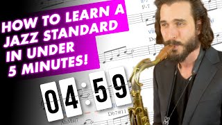 How To Learn a Jazz Standard In Under 5 Minutes [upl. by Ennayrb]