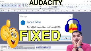 This is likely caused by a Malformed MP3🔥FIXED Audacity Audio import error 2022🔥 Import Failed Error [upl. by Imoyaba41]