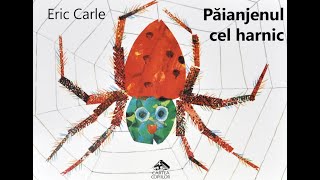 Paianjenul cel harnic  Eric Carle [upl. by Euell541]