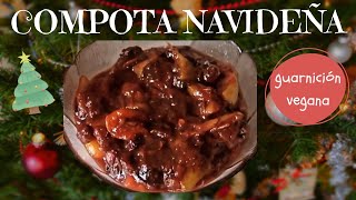 COMPOTA DE NAVIDAD CON CIRUELAS PASAS DÁTILES OREJONES HIGOS MANZANA VINO  RECETA NAVIDEÑA [upl. by Josselyn]