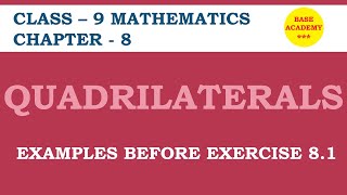 Quadrilaterals  Part 4  Class 9  Maths  Examples before exercise 81 [upl. by Akinom]