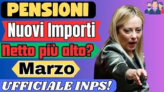 ✅PENSIONI 👉AUMENTI IMPORTI MARZO 2024 ➡️UFFICIALE INPS [upl. by Hubey]