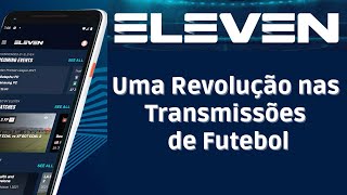 Conheça a Eleven Sports [upl. by Kreda492]