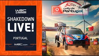 🛑 Shakedown LIVE  WRC Vodafone Rally de Portugal 2024 [upl. by Joannes]