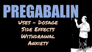 Pregabalin Review 25mg 75mg 150mg Side Effects Anxiety and Withdrawal [upl. by Esilrac]