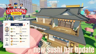 LIVETOPIA NEW SUSHI BAR UPDATE  UPDATE 171  Livetopia Roleplay Roblox [upl. by Evonne]