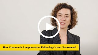 How Common is Lymphoedema Following Cancer Treatment [upl. by Cohe]