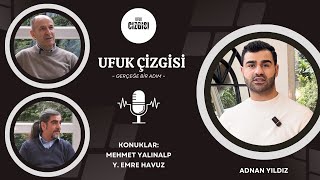 Ufuk Çizgisi 1 Bölüm  Konuklar Mehmet Yalınalp Y Emre Havuz [upl. by Arreip256]