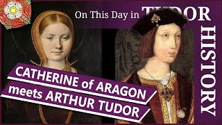 November 6  Catherine of Aragon meets Arthur Tudor Prince of Wales [upl. by Kirbie132]