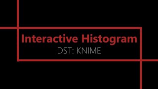 Interactive Histogram KNIME Analytics Platform [upl. by Zavras]