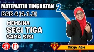 412 MEMBINA SEGI TIGA SAMA SISI  BAB 4 POLIGON MATEMATIK TINGKATAN 2 AKADEMI YOUTUBER [upl. by Enneiluj75]