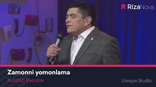 Xurshid Rasulov  Zamonni yomonlama ZORTV  Uzoqov Studio [upl. by Karalee]