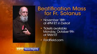 Fr Solanus Beatification UpdateENN 20170829 [upl. by Oivaf]