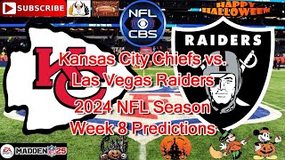 Kansas City Chiefs vs Las Vegas Raiders  2024 NFL Season Week 8  Predictions Madden NFL 25 [upl. by Losyram607]