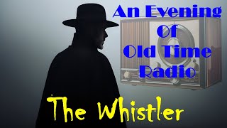 All Night Old Time Radio Shows  The Whistler  Classic Suspense Radio Shows  8 Hours [upl. by Keelby]