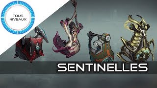 Warframe Review  Toutes les Sentinelles 2018 Warframe FR [upl. by Skip]